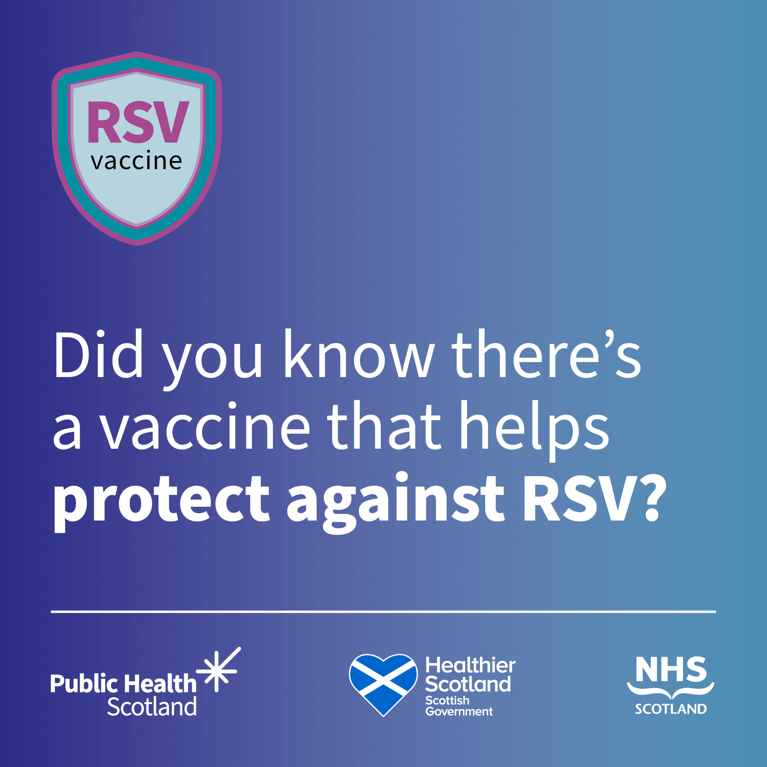 RSV - Do you know there's a vaccine that helps protect against RSV?