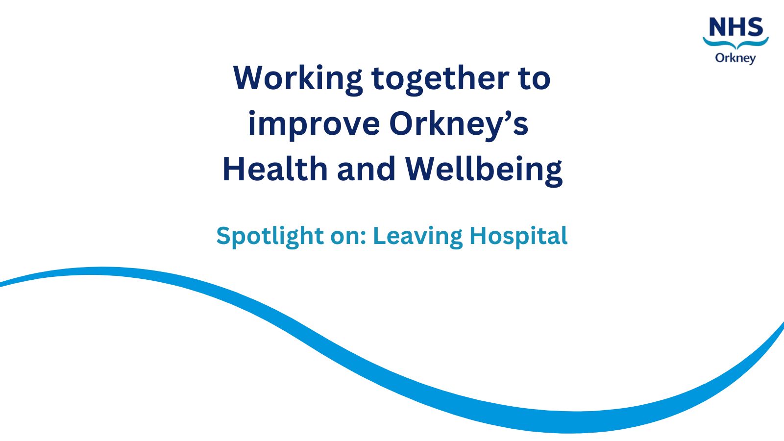 Working together to improve Orkney's Health and Wellbeing